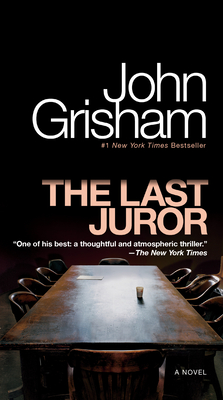 The Last Juror: A Novel By John Grisham Cover Image