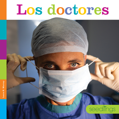 Los Doctores (Semillas del Saber) Cover Image