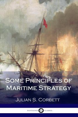 Some Principles of Maritime Strategy Cover Image