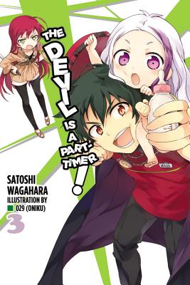 The Devil Is a Part-Timer!, Vol. 3 (light novel) By Satoshi Wagahara, 029 (Oniku) (By (artist)) Cover Image