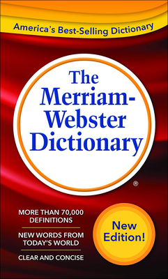 The Merriam-Webster Dictionary By Merriam-Webster (Manufactured by) Cover Image