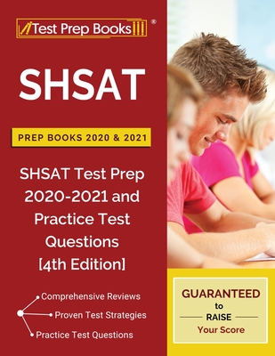 SHSAT Prep Books 2020 and 2021: SHSAT Test Prep 2020-2021 and Practice Test Questions [4th Edition] By Test Prep Books Cover Image