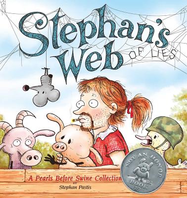 Stephan's Web: A Pearls Before Swine Collection By Stephan Pastis Cover Image
