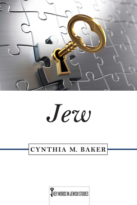 Jew (Key Words in Jewish Studies)