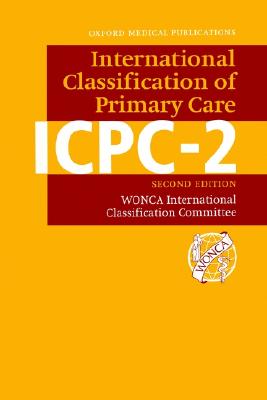 International Classification of Primary Care - 2 (Oxford Medical Publications) Cover Image