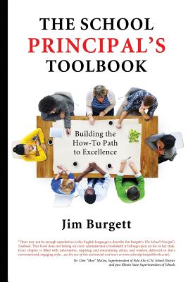 The School Principal's Toolbook: Building the How-To Path to Excellence Cover Image