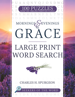 Mornings and Evenings of Grace: Large Print Word Search (Seekers of the Word)