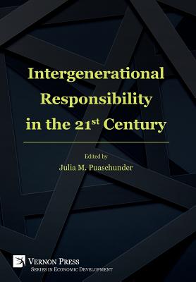 Cover for Intergenerational Responsibility in the 21st Century (Economic Development)