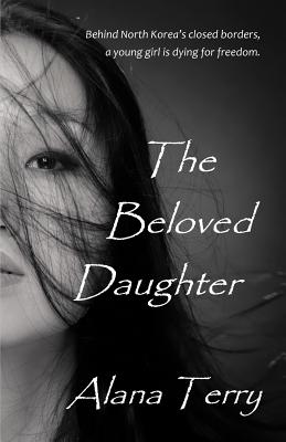 The Beloved Daughter By Alana Terry Cover Image