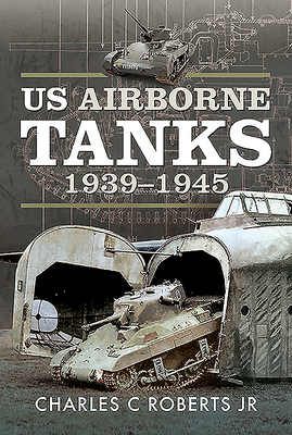 Us Airborne Tanks, 1939-1945 Cover Image