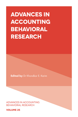 Advances in Accounting Behavioral Research By Khondkar E. Karim (Editor) Cover Image