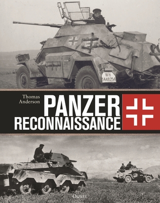 Panzer Reconnaissance By Thomas Anderson Cover Image
