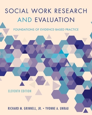 Social Work Research and Evaluation: Foundations of Evidence-Based Practice