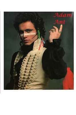 Adam Ant The Shocking Truth Paperback Porter Square Books