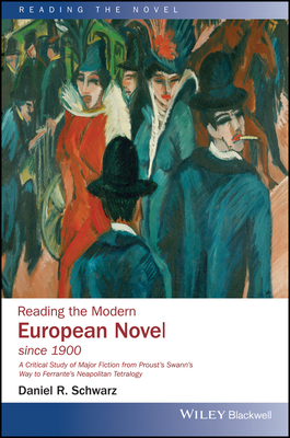 Reading the Modern European Novel since 1900 (Reading the Novel) Cover Image