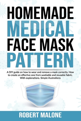 How to Use a Face Mask: Instructions to Apply and Remove