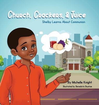 Church, Crackers, and Juice Cover Image