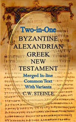 Two-in-One Byzantine Alexandrian Greek New Testament Cover Image