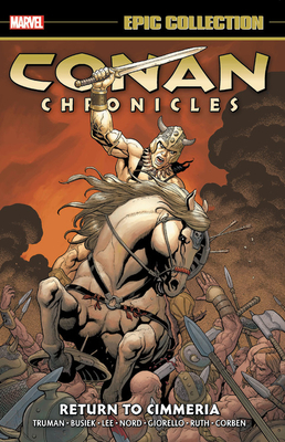 Conan Chronicles Epic Collection: Return To Cimmeria Cover Image