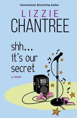 Cover for Shh... It's Our Secret