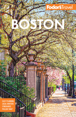 Fodor's Boston (Full-Color Travel Guide) By Fodor's Travel Guides Cover Image
