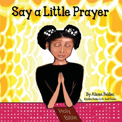 Cover for Say A Little Prayer