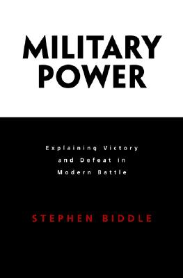 Military Power: Explaining Victory and Defeat in Modern Battle Cover Image