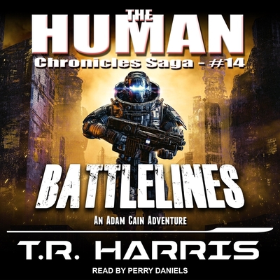 Battlelines By T. R. Harris, Perry Daniels (Read by) Cover Image