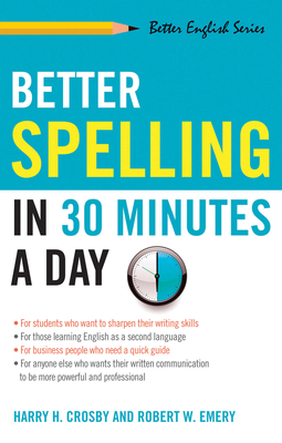 Better Spelling in 30 Minutes a Day (Better English series) Cover Image