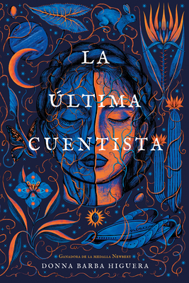 La última cuentista By Donna Barba Higuera, Aurora Humarán (Translated by) Cover Image