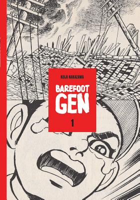Barefoot Gen Volume 1: A Cartoon Story of Hiroshima Cover Image