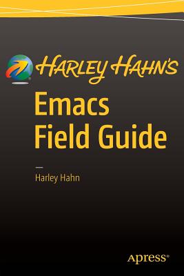 Harley Hahn's Emacs Field Guide Cover Image