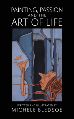 Painting, Passion and the Art of Life Cover Image