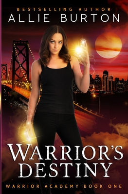 Warrior's Destiny: Warrior Academy Book One Cover Image