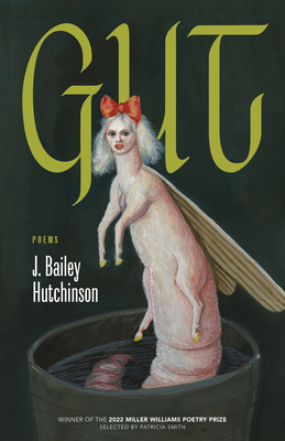 Gut: Poems (Miller Williams Poetry Prize)