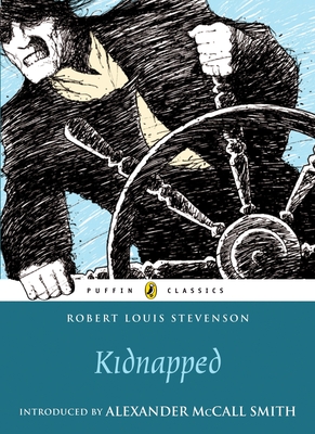 Kidnapped (Puffin Classics) By Robert Louis Stevenson, Alexander McCall Smith (Introduction by) Cover Image