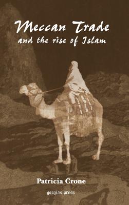 Meccan Trade and the Rise of Islam Cover Image