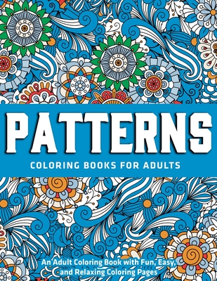 Adult Coloring Book: Adult Coloring Book with Fun, Easy, and