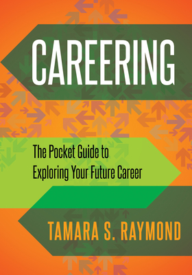 Careering: The Pocket Guide to Exploring Your Future Career Cover Image