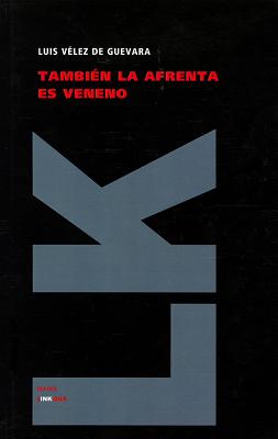 Tambien la Afrenta Es Veneno (Teatro) Cover Image