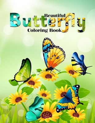 Floral Coloring Books for Adults Relaxation Butterflies and Flowers [Book]