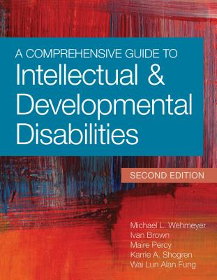 A Comprehensive Guide to Intellectual and Developmental Disabilities Cover Image