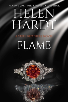 Flame (Steel Brothers Saga #20) By Helen Hardt Cover Image