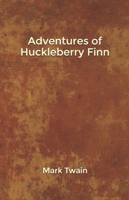 Adventures of Huckleberry Finn