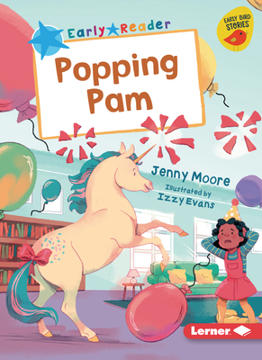 Popping Pam (Early Bird Readers -- Blue (Early Bird Stories (Tm)))