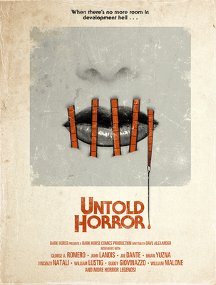 Untold Horror By George. A. Romero, John Landis, Dave Alexander, Joe Dante, Brian Yuzna Cover Image