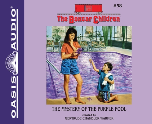 The Mystery of the Purple Pool (The Boxcar Children Mysteries #38) By Gertrude Chandler Warner, Aimee Lilly (Narrator) Cover Image