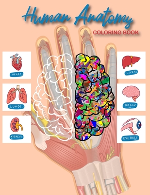 Human Anatomy Coloring Book: Anatomy Coloring Book For Adults Gift Cover Image