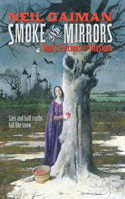 Smoke and Mirrors: Short Fictions and Illusions By Neil Gaiman Cover Image