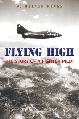 Flying High: The Story of a Fighter Pilot Cover Image